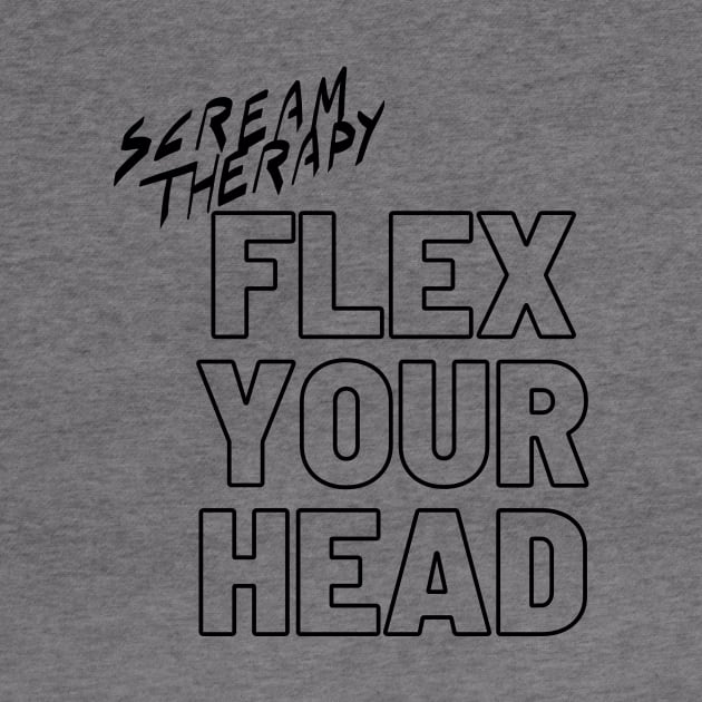 Scream Therapy Flex Your Head podcast design by Scream Therapy